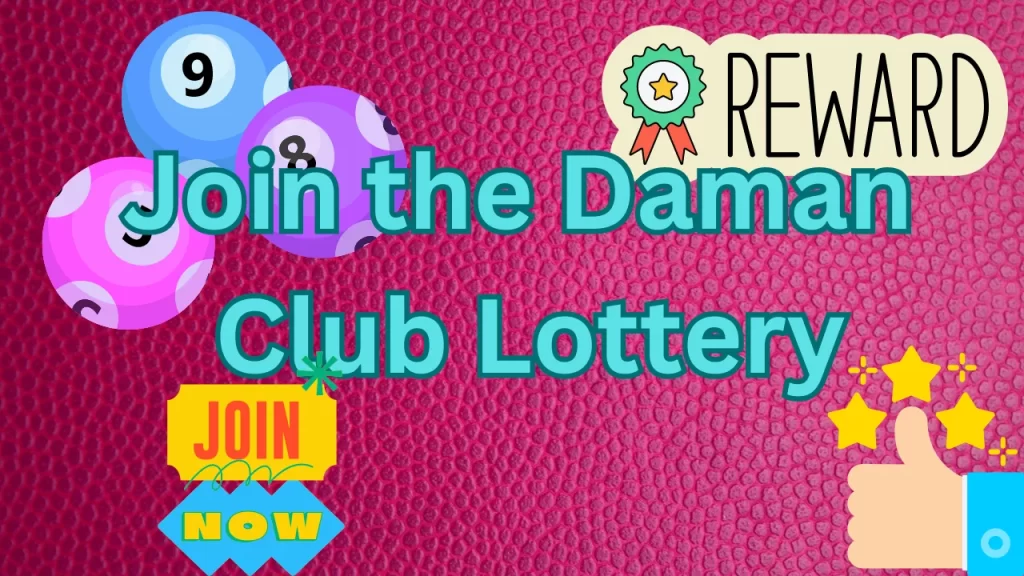 join the daman club lottery