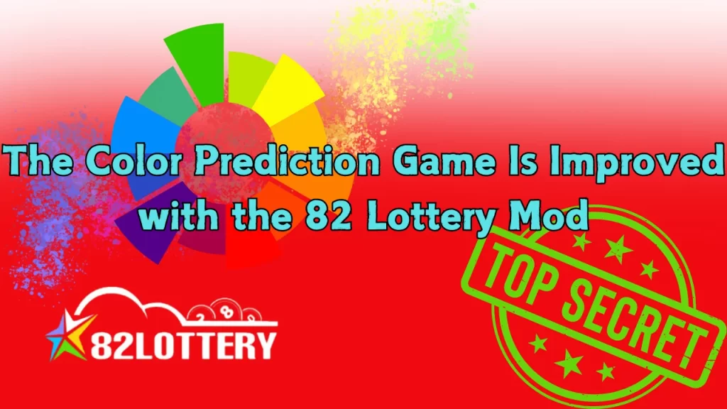 illustration text 'the Color Prediction Game Is Improved with the 82 Lottery Mod'